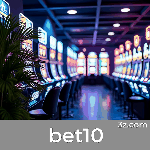 Bet10: Seu Cassino Online e Plataforma de Apostas Bet10: Seu Cassino Online e Plataforma de Apostas